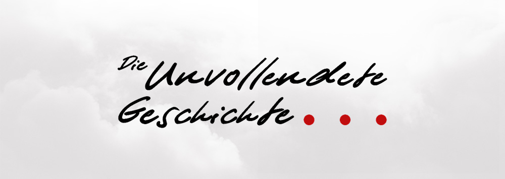 Die unvollendete Geschichte Banner